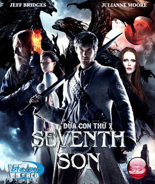 D249. Seventh Son 2015  - ĐỨA CON THỨ BẢY 3D25G (DTS-HD MA 7.1)
